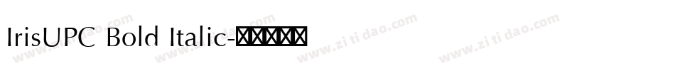 IrisUPC Bold Italic字体转换